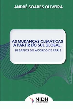 As Mudanças Climáticas a Partir Do Sul Global