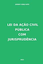 Lei Da Ação Civil Pública Com Jurisprudência