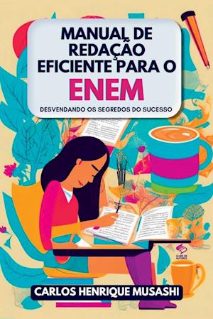 Manual De Redação Eficiente Para O Enem