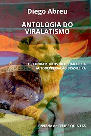 Antologia Do Viralatismo