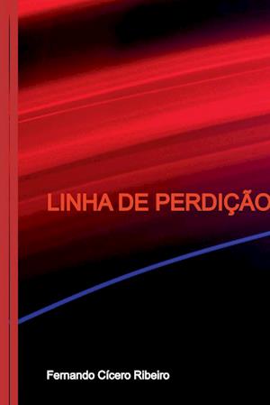 Linha De Perdição