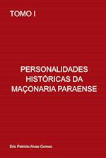 Personalidades Históricas Da Maçonária Paraense