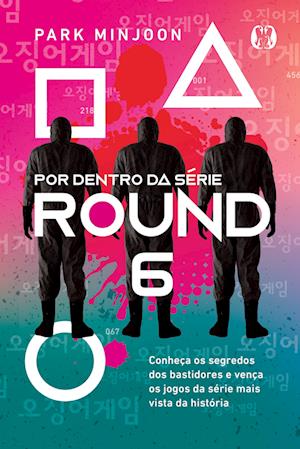 Round 6: Por dentro da série