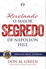 Revelando o maior segredo de Napoleon Hill