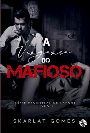 A vingança do mafioso