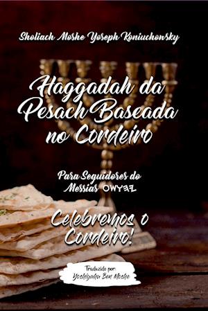 Haggadah Da Pesach Baseada No Cordeiro