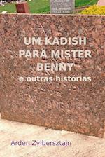 Um Kadish Para Mister Benny