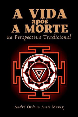 A Vida Após A Morte Na Perspectiva Tradicional