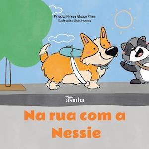 Na rua com a Nessie