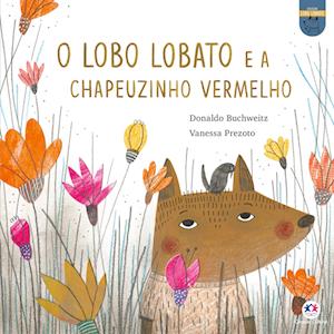 O lobo Lobato e a Chapeuzinho Vermelho