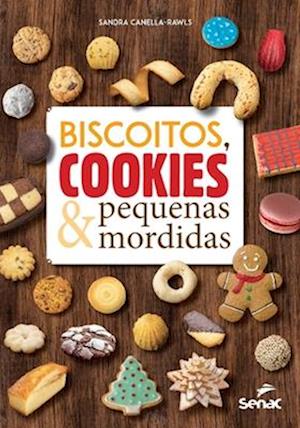 Biscoitos, cookies e pequenas mordidas