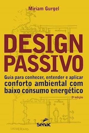 Design Passivo - Baixo Consumo Energetico