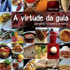 Virtude Da Gula, a