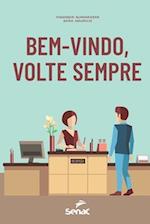 Bem-Vindo, Volte Sempre