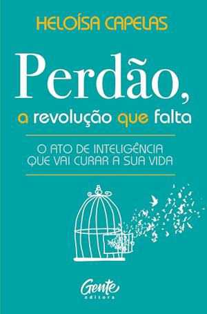 Perdão, a revolução que falta