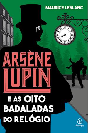 Arsène Lupin e as oito badaladas do relógio