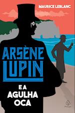 Arsène Lupin e a Agulha Oca