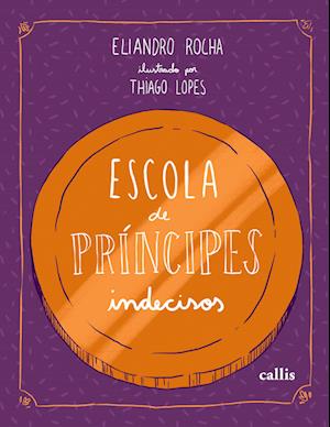 Escola de príncipes indecisos