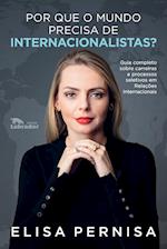 Por que o mundo precisa de internacionalistas? Guia complet