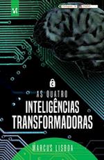 As quatro inteligências transformadoras