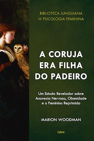 A Coruja era Filha do Padeiro