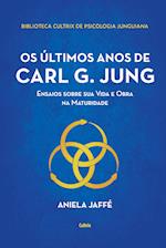 Os últimos anos de Carl G. Jung
