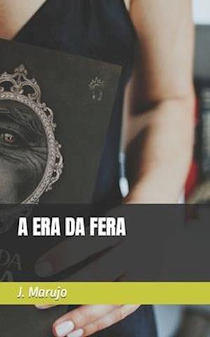 A Era Da Fera