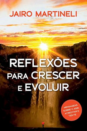 Reflexões Para Crescer E Evoluir