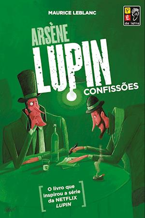 ARSENE LUPIN - CONFISSÕES