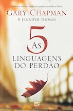 As 5 linguagens do perdao - 2a edicao - Capa dura