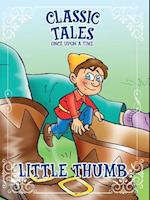 Classic Tales Once Upon a Time - Little Thumb