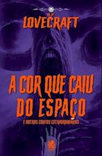 Lovecraft- A Cor Que Caiu Do Espaço