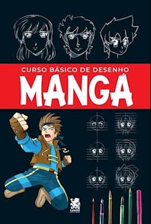 Curso Básico de Desenho - Mangá