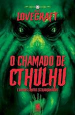 Lovecraft - O chamado de Cthulhu e Outros Contos Extraordinários