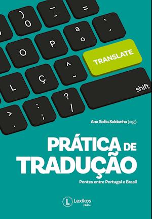 Prática de tradução: pontes entre Portugal e Brasil