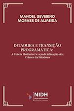 Ditadura e transição programática