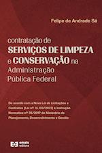 Contratação de serviços de limpeza e conservação na Administração Pública Federal