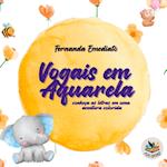 Vogais em aquarela