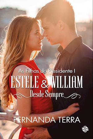 Estele e William - As filhas do presidente 1