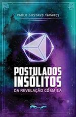 Postulados Insólitos da Revelação Cósmica