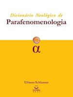 Dicionário Neológico de Parafenomenologia