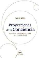 Proyecciones de la Conciencia - Diario de Experiencias Fuer