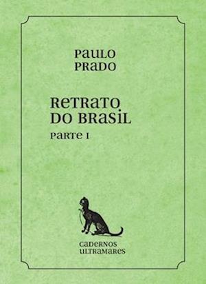 Retrato do Brasil - parte I