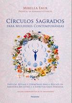 Círculos sagrados para mulheres contemporâneas (2a edição)