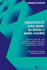 Democracia Entre Direito Do Estado E Direito Mundial