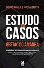 Estudos De Casos - Gestão do amanhã