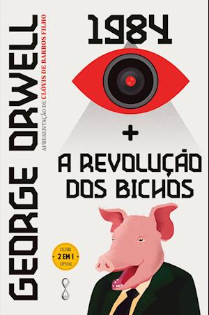 George Orwell: 1984 + A revolução dos bichos