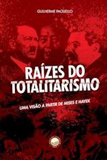 Raízes do Totalitarismo