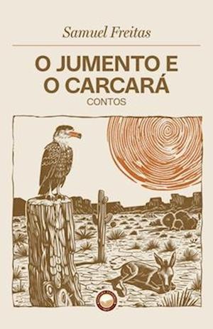 O Jumento e o Carcará