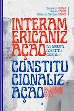 Interamericanização Do Direito Constitucional E Constitucio